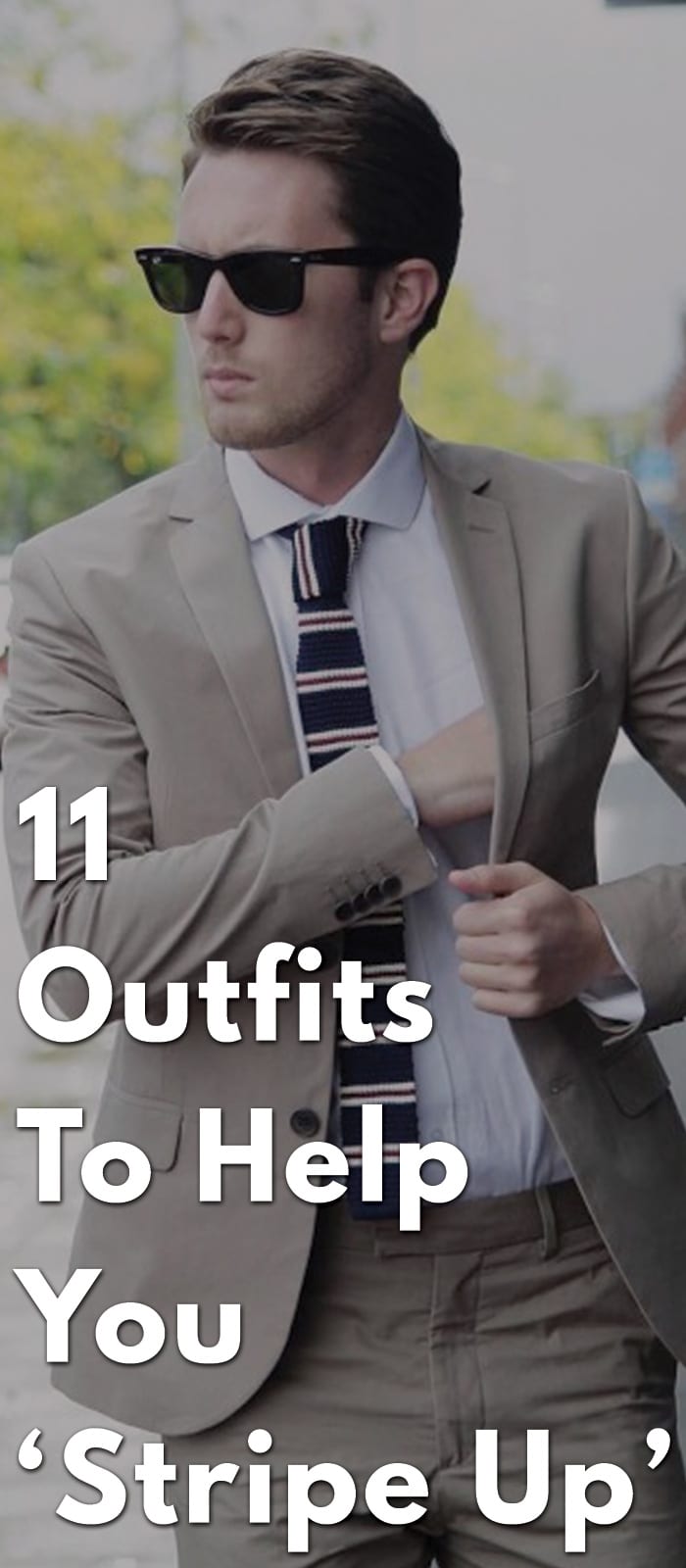 11 Outfits to Help You ‘Stripe Up’