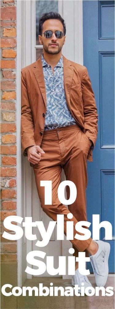 10 Amazing Men’s Suit Combinations To Try This Year