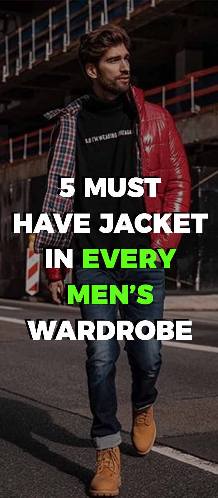 5 Must Have Jackets in Every Man's Wardrobe